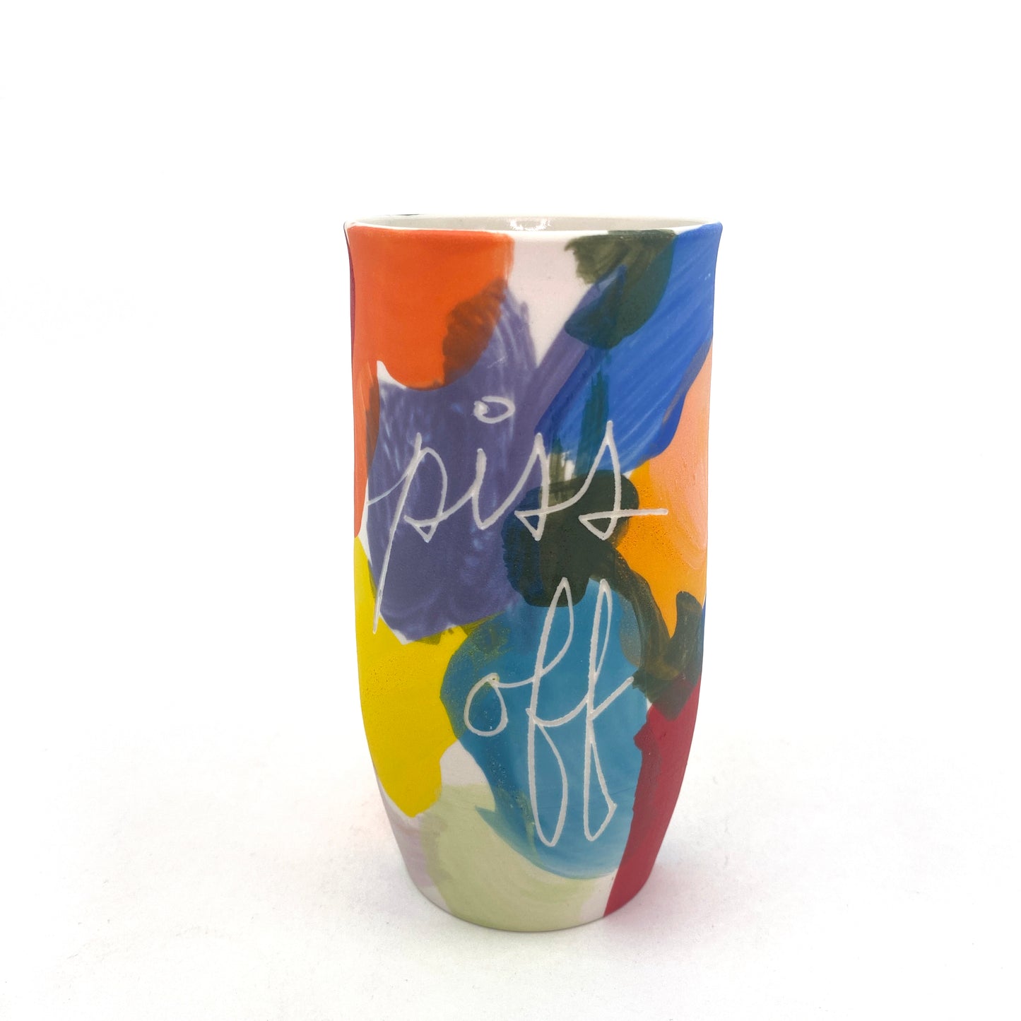 Piss Off (Lighten up) cup/vase